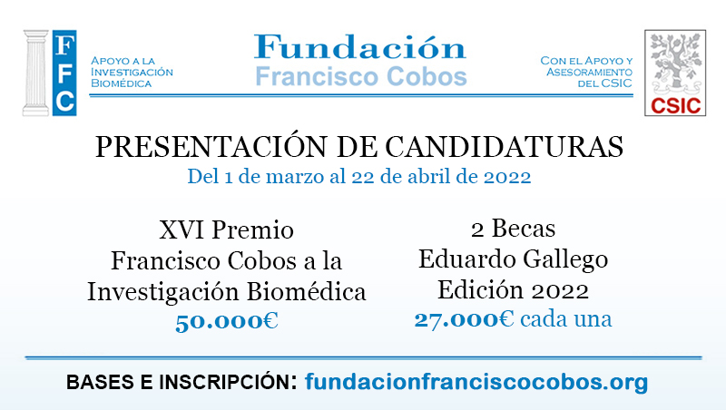 Abierto el plazo de presentación de candidaturas al XVI Premio Francisco Cobos y a las becas Eduardo Gallego 2022 para la investigación biomédica