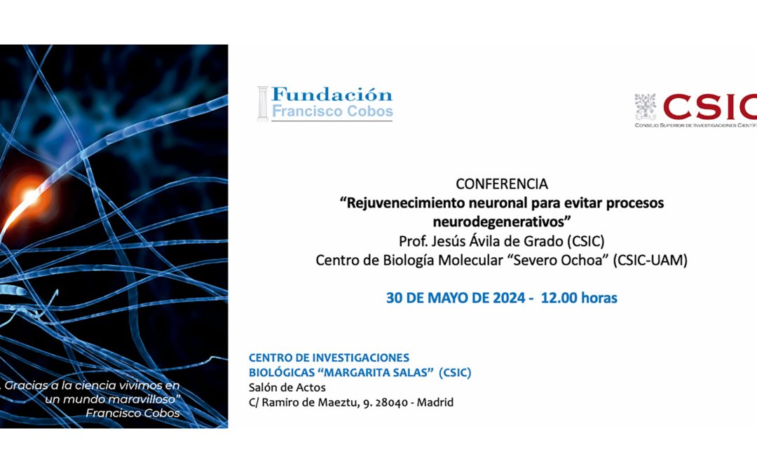 Conferencia «Rejuvenecimiento neuronal para evitar procesos neurodegenerativos»